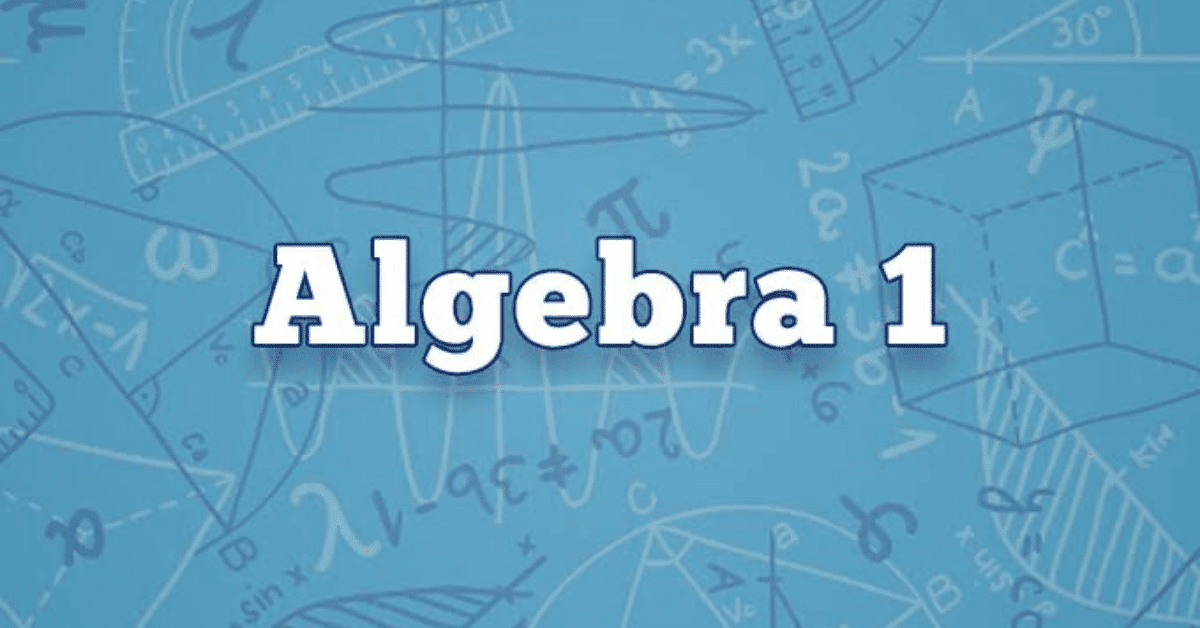 Algebra 1 Module CS202608